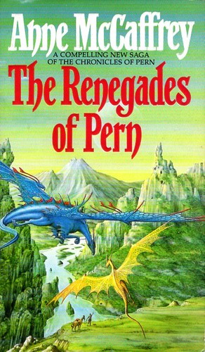 Anne McCaffrey: The Renegades of Pern (1991, Corgi)