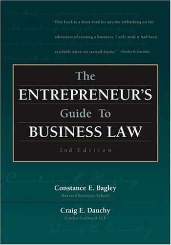 Constance E. Bagley: The entrepreneur's guide to business law (2003, Thomson/Southwestern/West)