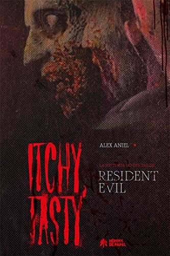 Alex Aniel, Andrea Bernal: Itchy, Tasty (Hardcover, 2022, Héroes de Papel)