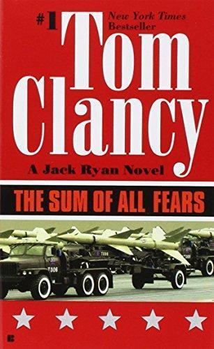 Tom Clancy: The Sum of All Fears (Jack Ryan, #6)