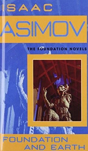 Isaac Asimov, invalid author: Foundation and Earth (2008)