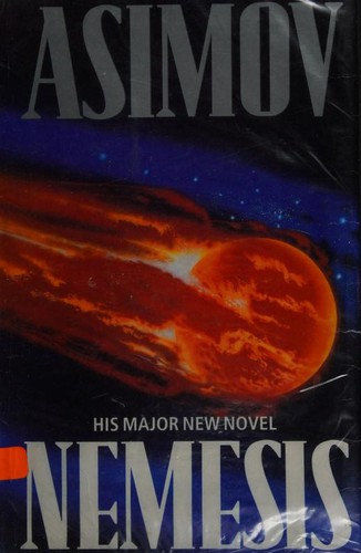 Isaac Asimov: Nemesis (1989, Doubleday)