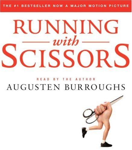 Augusten Burroughs: Running with Scissors (AudiobookFormat, 2006, Audio Renaissance)