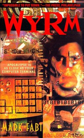 Mark Fabi: Wyrm (Paperback, 1998, Spectra)