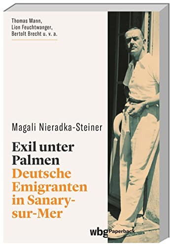 Magali Nieradka-Steiner: Exil unter Palmen (Paperback, 2022, wbg Paperback)