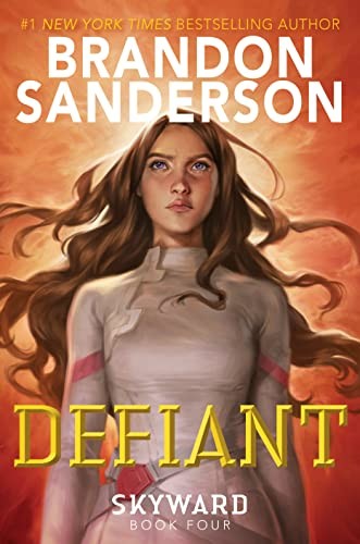Brandon Sanderson: Defiant (Hardcover, Delacorte Press, Random House Children's Books)