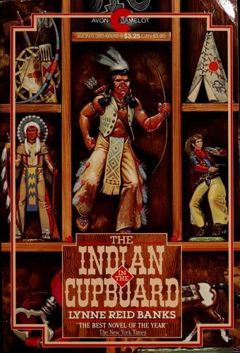 Lynne Reid Banks: The Indian in the cupboard (1982, Avon)