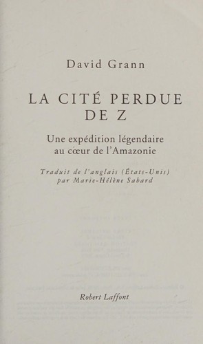 David Grann: La cité perdue de Z (2017, Points)