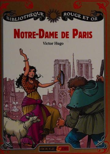 Victor Hugo: Notre-Dame de Paris (French language, 2010, Rouge et Or)