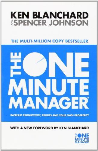 Ken Blanchard: The one minute manager (1996, HarperCollins)