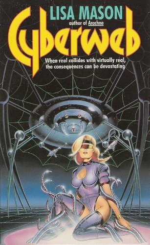 Lisa Mason: Cyberweb (1996, Avon Books (Mm), Avon Books)