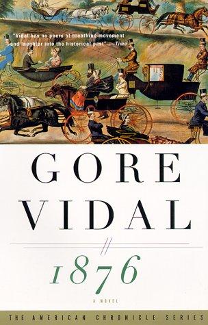 Gore Vidal: 1876 (2000, Vintage)