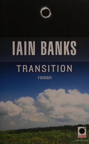 Iain Banks: Transition (French language, 2012, Orbit)