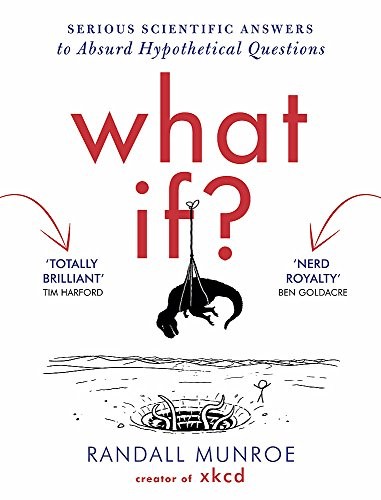 Randall Munroe: What If? (Hardcover, 2014, imusti, John Murray Publishers Ltd)