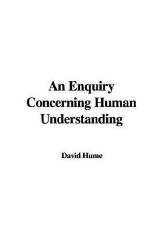 David Hume: An Enquiry Concerning Human Understanding (Hardcover, 2007, IndyPublish)