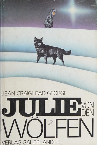 Jean Craighead George: Julie von den Wölfen (German language, 1974, Sauerländer)