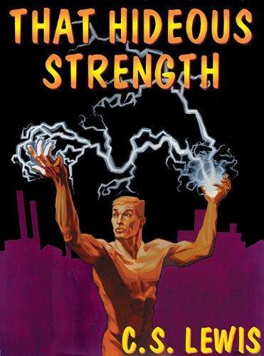 C. S. Lewis: That Hideous Strength (Space Trilogy) (2001, Blackstone Audiobooks)