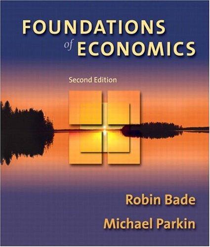 Robin Bade, Parkin, Michael: Foundations of Economics plus MyEconLab Student Access Kit, Second Edition (Hardcover, 2003, Addison Wesley)