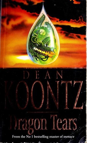 Dean R. Koontz: Dragon tears (1993, Headline Feature)