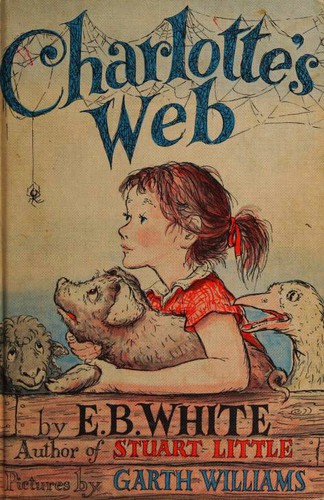 E. B. White: Charlotte's Web (Hardcover, 1952, Harper & Row Publishers)