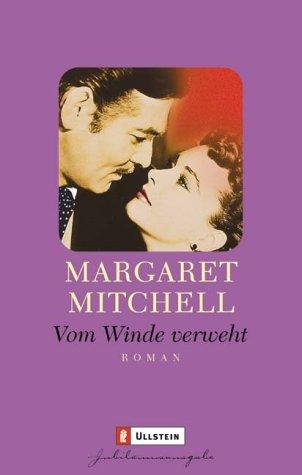 Margaret Mitchell: Vom Winde verweht. (German language, 2003, Ullstein Tb)