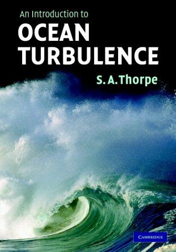 S. A. Thorpe: An Introduction to Ocean Turbulence (Hardcover, 2007, Cambridge University Press)