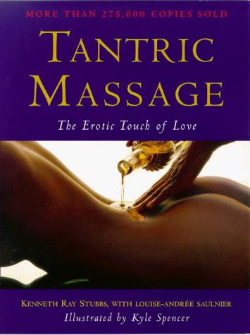 Kenneth Ray Stubbs: Tantric Massage (Paperback, 2004, Rider & Co)