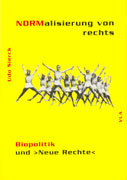 Udo Sierck: Normalisierung von rechts (German language, 1995, Verlag Libertäre Assoziation)