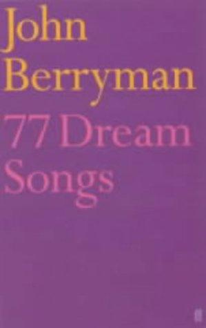 Louis MacNeice, John Berryman: 77 Dream Songs (Paperback, 2001, Faber and Faber)