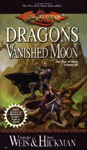 Margaret Weis, Tracy Hickman: Dragons of a Vanished Moon (2003)