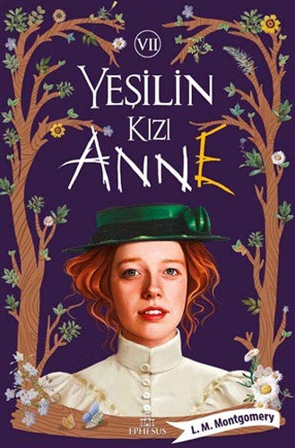 Lucy Maud Montgomery: Yesilin Kizi Anne 7 (Paperback, 2021, Ephesus Yayinlari)