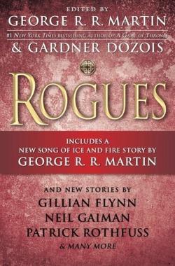 George R. R. Martin, Gardner Dozois: Rogues (2014, Bantam)