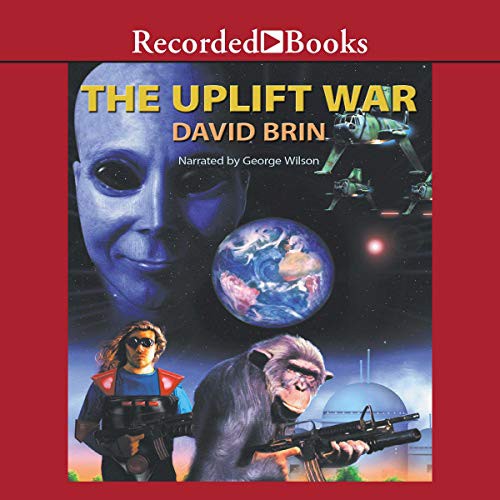 David Brin: The Uplift War (AudiobookFormat, 2001, Recorded Books, Inc. and Blackstone Publishing)