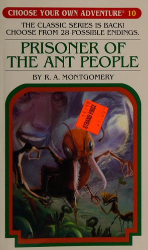 R. A. Montgomery: Prisoner of the ant people (2005, Sundance)