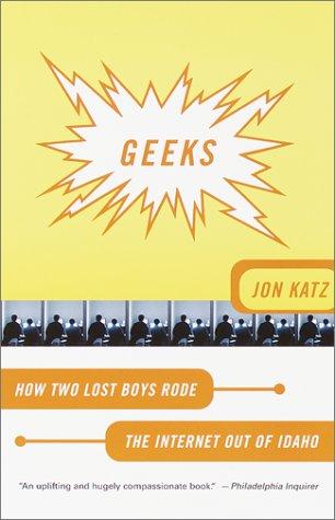 Jon Katz: Geeks (2001, Tandem Library)