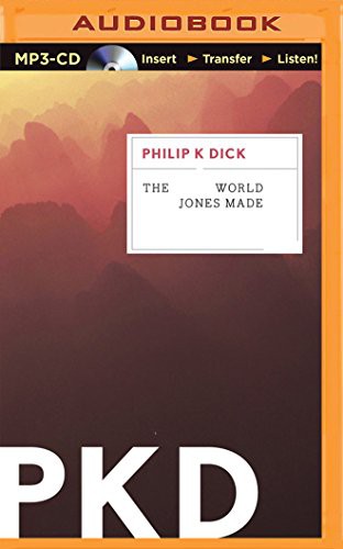 Philip K. Dick, Christopher Lane: World Jones Made, The (AudiobookFormat, 2015, Brilliance Audio)