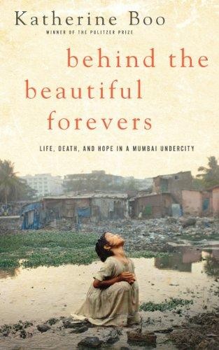 Katherine Boo: Behind the beautiful forevers (2013, Thorndike Press)