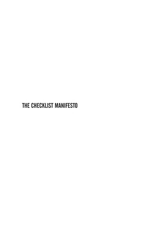 Atul Gawande: The checklist manifesto (2010, Profile)