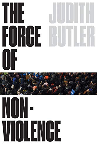 Judith Butler: The Force of Nonviolence (Paperback, Verso)