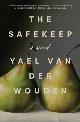 Yael van der Wouden: Safekeep (2024, Simon & Schuster)