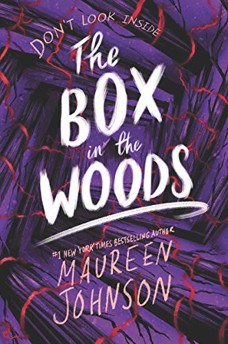 Maureen Johnson - undifferentiated: The Box in the Woods (Hardcover, 2021, Katherine Tegen Books)