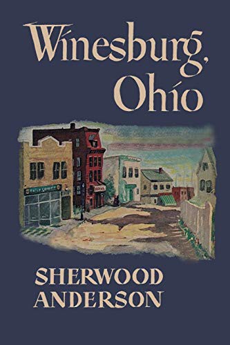 Sherwood Anderson: Winesburg, Ohio (Paperback, 2020, Martino Fine Books)