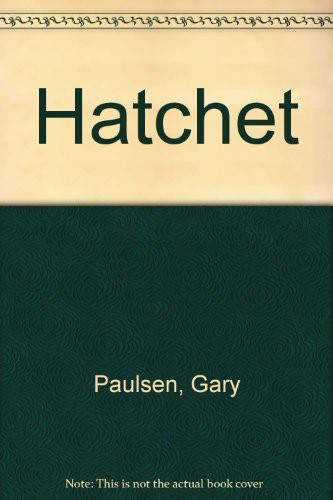 Gary Paulsen: Hatchet (Hardcover, 1996, Demco Media)