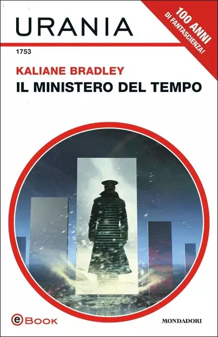 Kaliane Bradley: Il ministero del tempo (Italian language, Mondadori)