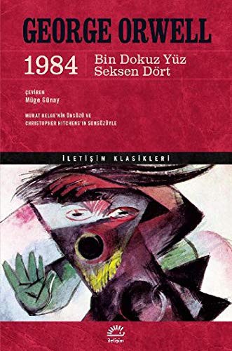 George Orwell: 1984 - Bin Dokuz Yüz Seksen Dört (2021, Iletisim Yayinlari)