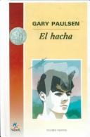 Gary Paulsen: El Hacha (Hardcover, Spanish language, 1999, Rebound by Sagebrush)