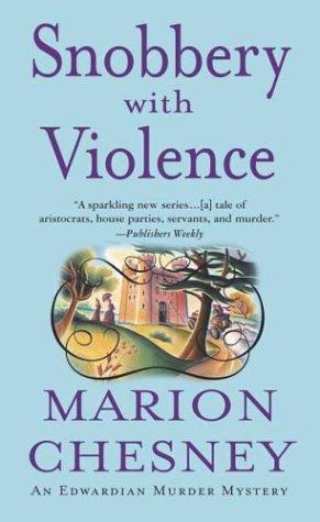 M C Beaton Writing as Marion Chesney: Snobbery with Violence (Paperback, 2004, St. Martin's Paperbacks)