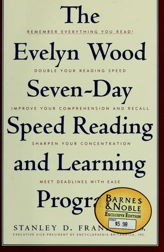 Stanley D. Frank: The Evelyn Wood seven day speed reading and learning program (Hardcover, 1994, Barnes & Noble)