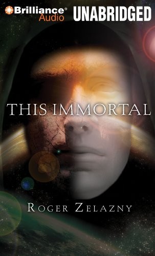 Roger Zelazny: This Immortal (AudiobookFormat, 2010, Brilliance Audio)