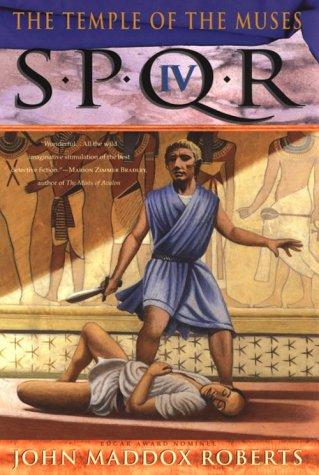 John Maddox Roberts: SPQR IV (1999, Thomas Dunne Books)